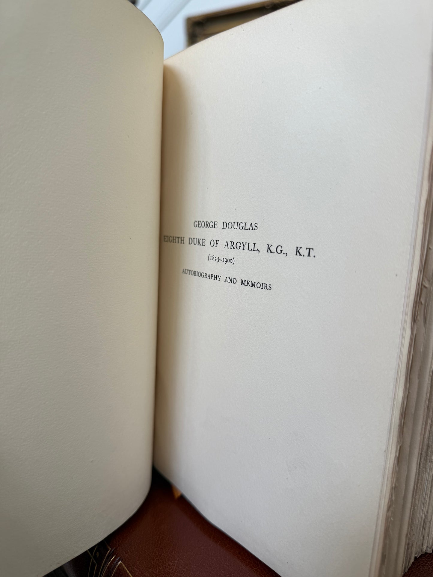 The Duke of Argyll: Autobiography and Memoirs (Connoisseur Edition, 1906) Book Set